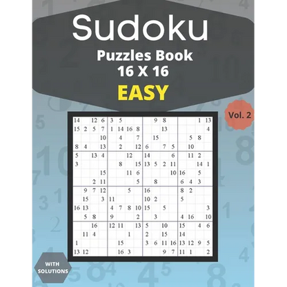 Sudoku easy Puzzles 16 X 16 - volume 2: 100 easy Sudoku 16 X 16 Puzzles book for adults with Solutions - Large Print - One Puzzle Per Page (Volume 2) - Paperback