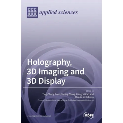 Holography, 3D Imaging and 3D Display - Hardcover