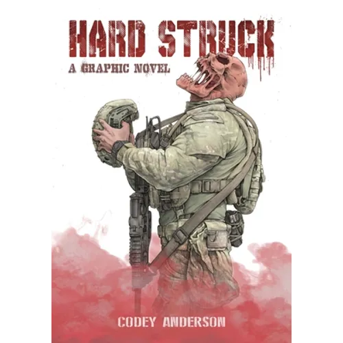Hard Struck, A Graphic Novel - Paperback