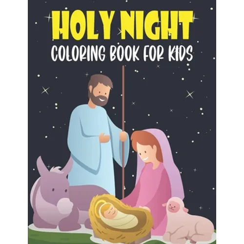 Holy Night Coloring Book For Kids: 50 Beautiful Pages to Coloring Pages - Paperback