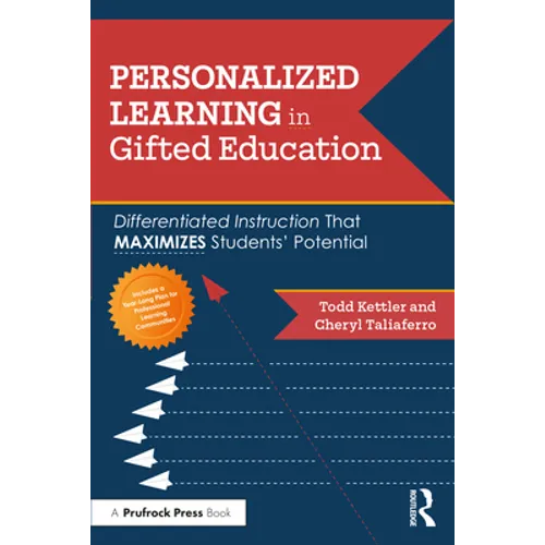 Personalized Learning in Gifted Education: Differentiated Instruction That Maximizes Students' Potential - Paperback