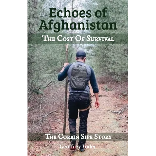 Echoes of Afghanistan The Cost of Survival - Paperback