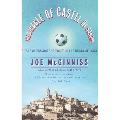 The Miracle of Castel Di Sangro: A Tale of Passion and Folly in the Heart of Italy - Paperback