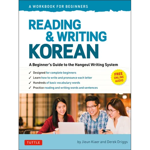Reading and Writing Korean: A Workbook for Self-Study: A Beginner's Guide to the Hangeul Writing System (Free Online Audio and Printable Flash Cards) - Paperback