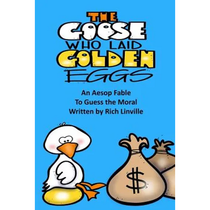 The Goose Who Laid Golden Eggs An Aesop Fable To Guess the Moral - Paperback