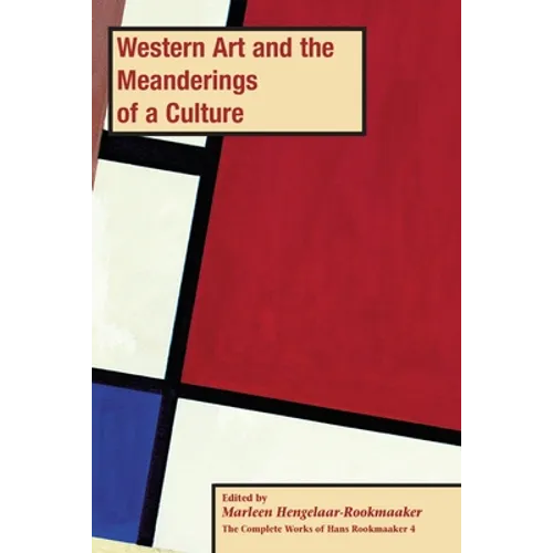 Western Art and the Meanderings of a Culture, PB (vol 4) - Paperback