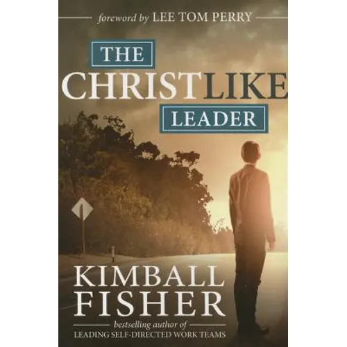 The Christlike Leader - Paperback
