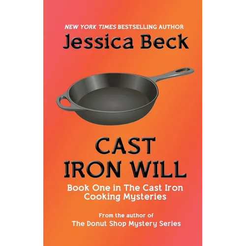 Cast Iron Will - Paperback