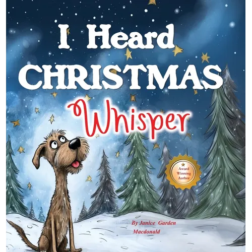 I Heard Christmas Whisper - Hardcover