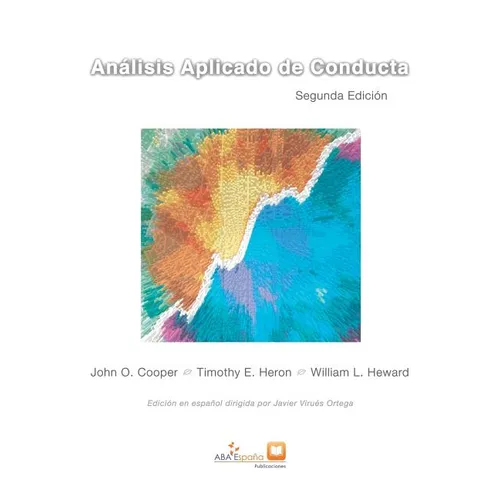 Análisis Aplicado de Conducta: Segunda edición ampliada en español - Hardcover