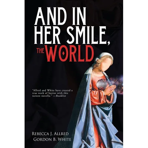 And In Her Smile, the World - Paperback