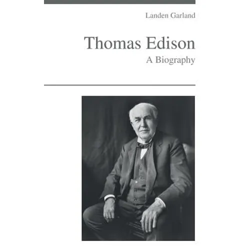 Thomas Edison - A Biography - Paperback