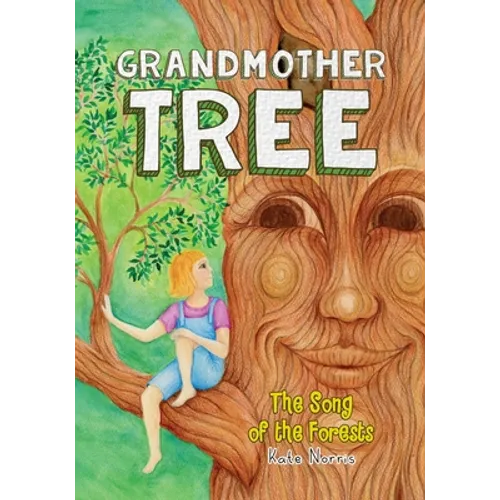 Grandmother Tree: Song of the Forests - Paperback