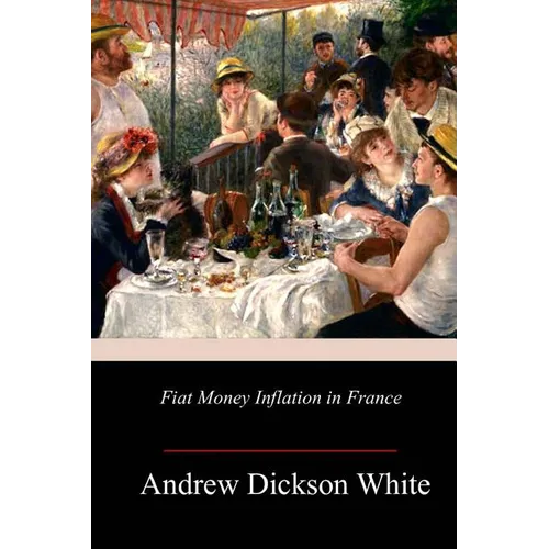 Fiat Money Inflation in France - Paperback