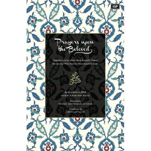 Prayers Upon the Beloved ﷺ - Paperback