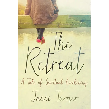 The Retreat: A Tale of Spiritual Awakening - Paperback