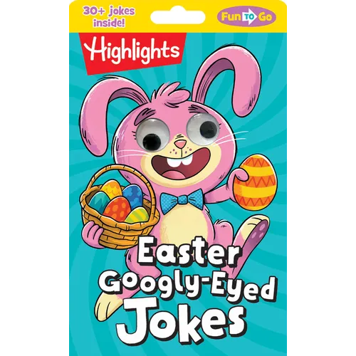 Easter Googly-Eyed Jokes: Easter Googly-Eyed Jokes (Highlights Fun to Go) Laugh-Out-Loud Kids Joke Book, Interactive Kids Activity Book for Easter Bas - Paperback