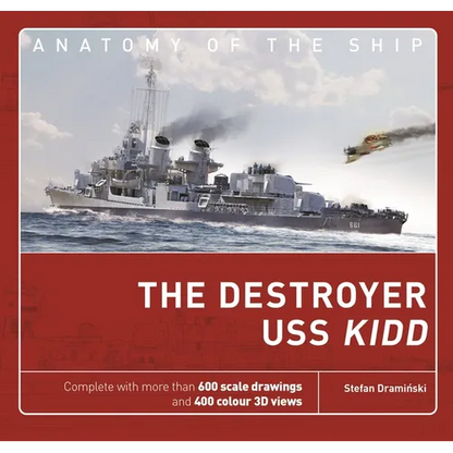 The Destroyer USS Kidd - Hardcover