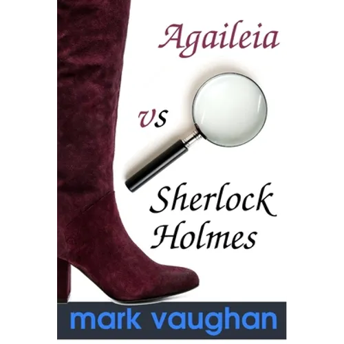 Agaileia vs Sherlock Holmes - Paperback