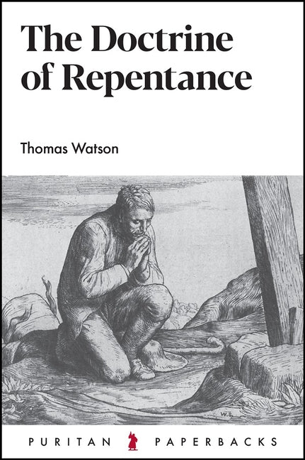 The Doctrine of Repentance - Paperback