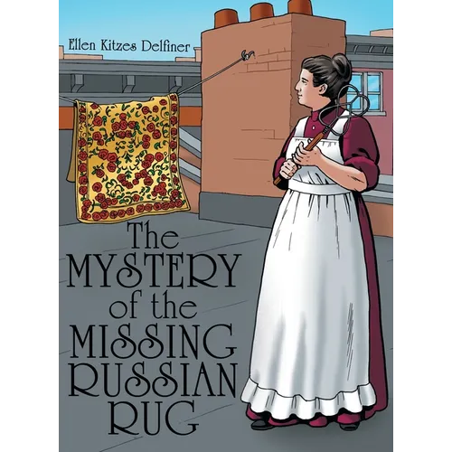 The Mystery of the Missing Russian Rug - Hardcover