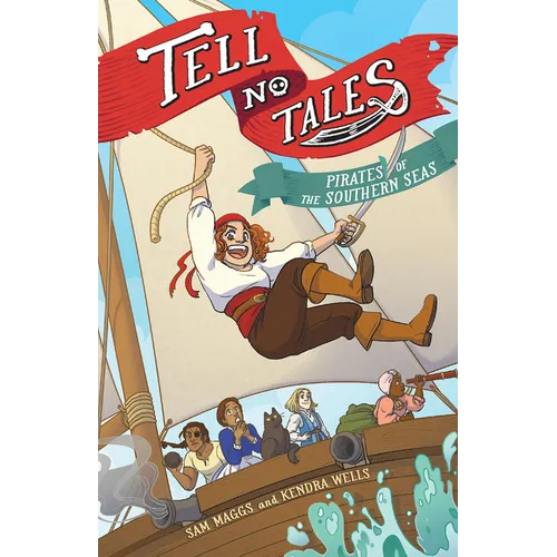 Tell No Tales: Pirates of the Southern Seas - Paperback