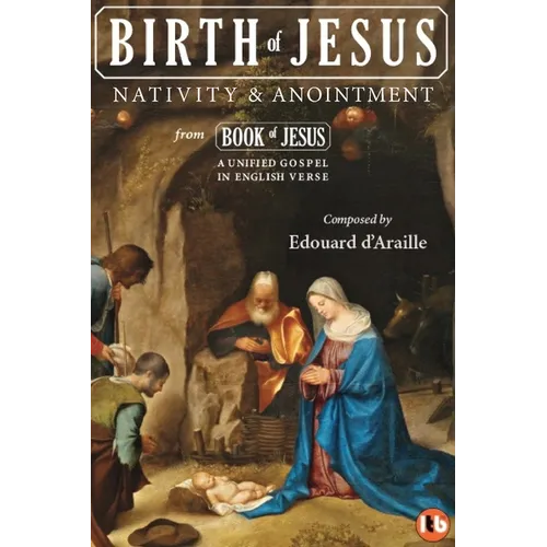 Birth of Jesus: Nativity and Anointment - Paperback