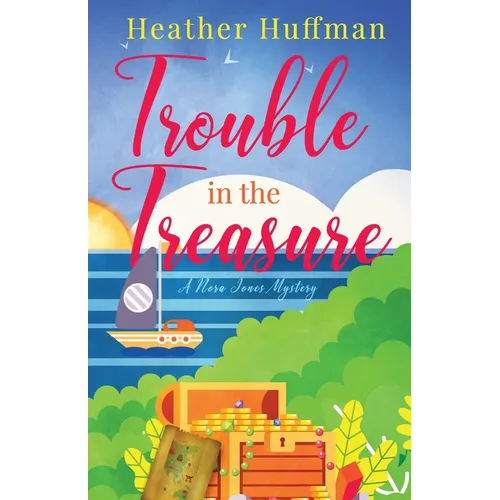 Trouble in the Treasure: A Nora Jones Mystery - Paperback