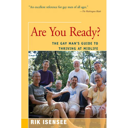 Are You Ready?: The Gay Man's Guide to Thriving at Midlife - Paperback
