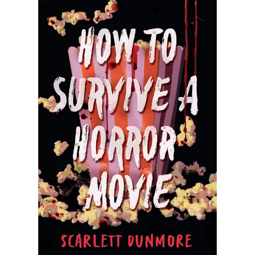 How to Survive a Horror Movie - Hardcover