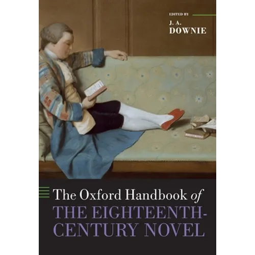 The Oxford Handbook of the Eighteenth-Century Novel - Paperback