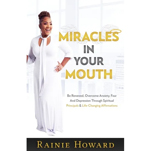 Miracles In Your Mouth - Paperback