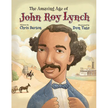 The Amazing Age of John Roy Lynch - Hardcover