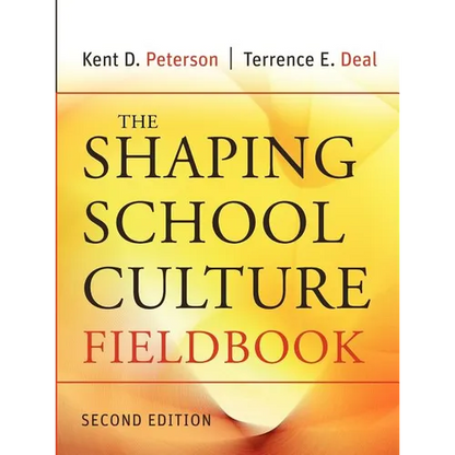 The Shaping School Culture Fieldbook - Paperback