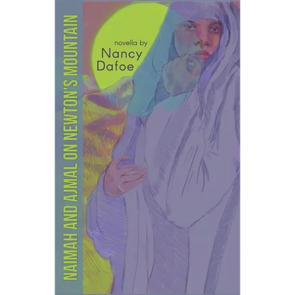Naimah and Ajmal on Newton's Mountain - Hardcover