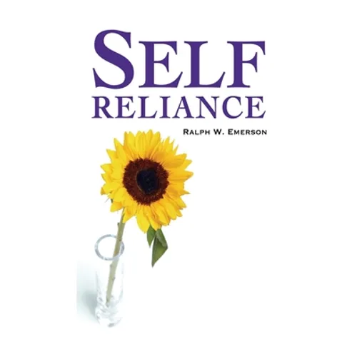 Self-Reliance - Hardcover
