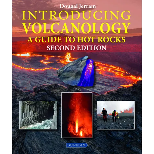 Introducing Volcanology: A Guide to Hot Rocks - Paperback