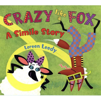 Crazy Like a Fox: A Simile Story - Paperback