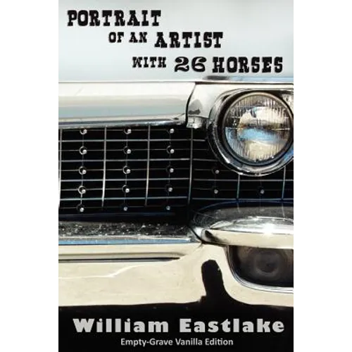 Portrait of an Artist with 26 Horses: Empty-Grave Vanilla Edition - Paperback