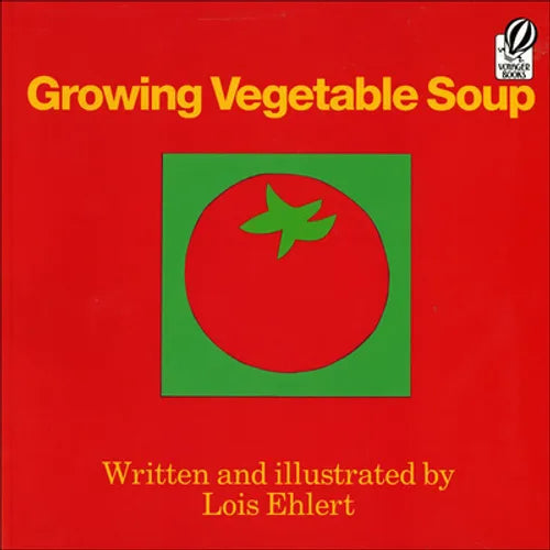 Growing Vegetable Soup - Hardcover