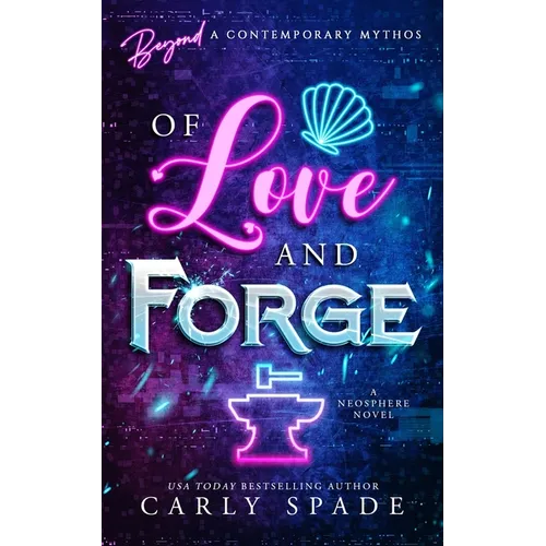 Of Love and Forge - Paperback