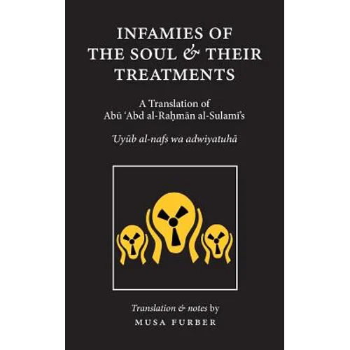 Infamies of The Soul And Their Treatments - Paperback