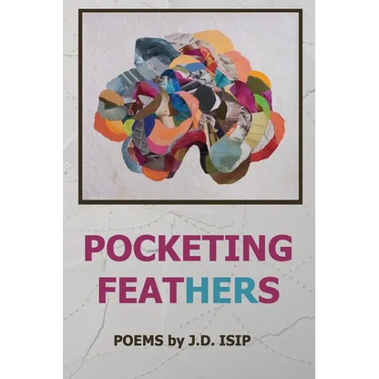 Pocketing Feathers - Paperback