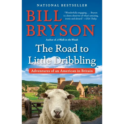 The Road to Little Dribbling: Adventures of an American in Britain - Paperback