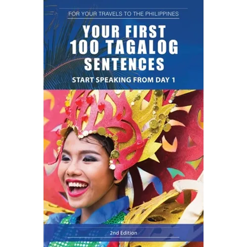 Your First 100 Tagalog Sentences - Paperback
