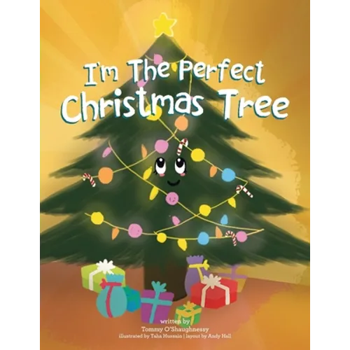 I'm the Perfect Christmas Tree - Paperback
