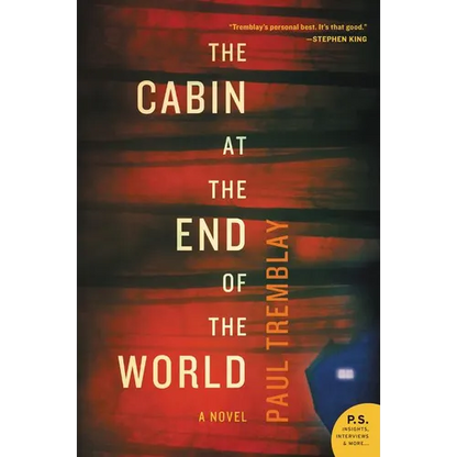The Cabin at the End of the World - Paperback