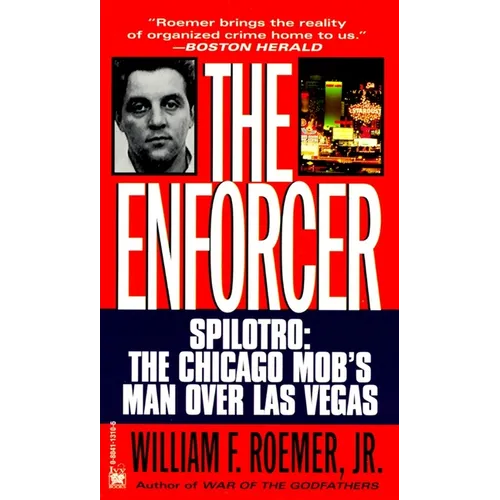 Enforcer: Spilotro: The Chicago Mob's Man Over Las Vegas - Mass Market Paperbound