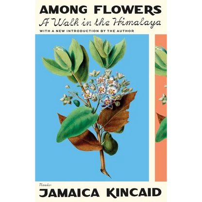 Among Flowers: A Walk in the Himalaya - Paperback