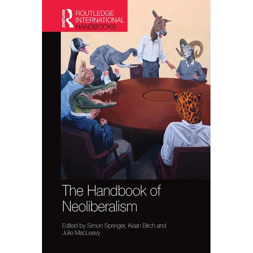 The Handbook of Neoliberalism - Paperback
